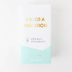 I Need a Vacation Shower Shower Steamers - Coconut Lime